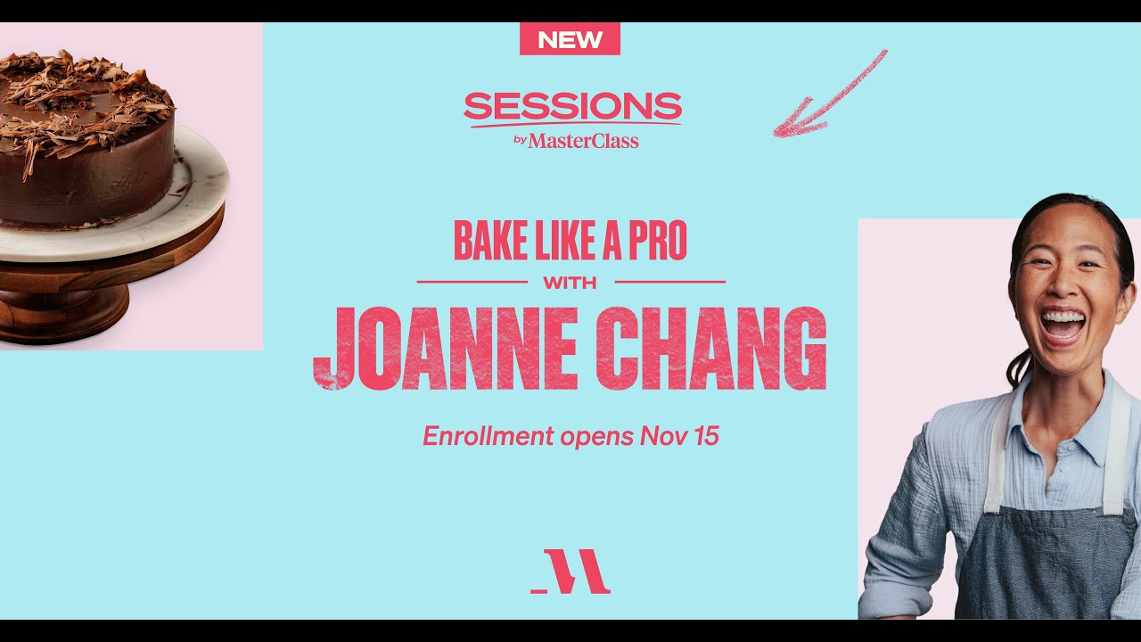 Bake Like A Pro With Joanne Chang : Official Trailer : Masterclass