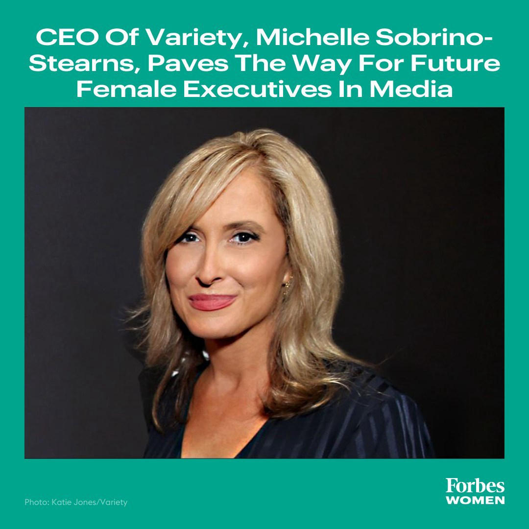 image  1 ForbesWomen - Michelle Sobrino-Stearns, CEO of Variety, has found ways to achieve nine consecutive y