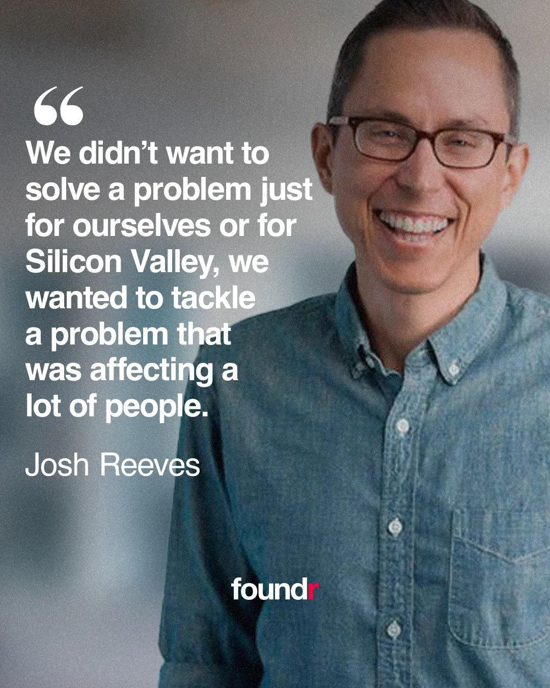 Foundr - Podcast Quote	“Companies don’t exist for their own sake