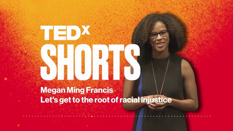 Let's Get To The Root Of Racial Injustice : Dr. Megan Ming Francis : Tedxrainier