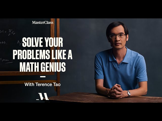 image 0 Terence Tao Teaches Mathematical Thinking : Official Trailer : Masterclass