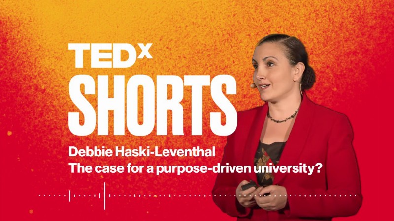 The Case For A Purpose-driven University? : Debbie Haski-leventhal : Tedxmacquarieuniversity