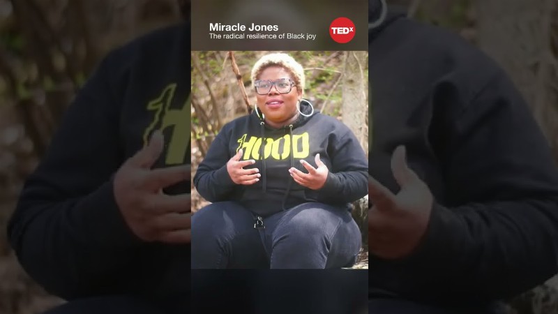 The Radical Resilience Of Black Joy - Miracle Jones #shorts #tedx